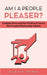 Am I a People Pleaser?: Codependency and the Childhood Trauma that Creates Relationship Addicts by Elena Miro