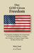 Our GOD Given Freedom by Kcarl Smith