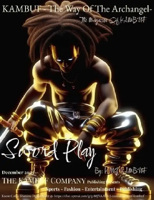Sword Play: KAMBUF - The Way Of The Archangel - by King Kambuf