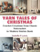 Yarn Tales of Christmas: Crochet Creations from Classic Nutcracker to Modern Stories Book by Isabella R. Lewis