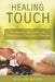 Healing Touch: The History, Principles, and Techniques of Osteopathic Healing by William Moore