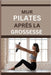 Mur Pilates Après La Grossesse: Mouvement sans effort, résultats sans fin: pourquoi le Wall Pilates est parfait pour la récupération post-partum by Andrea Anderson Seba