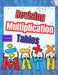 Revising Multiplication Tables: Strengthen Mental Calculation Skills with Over 70 Days of Fun, Timed Exercises and over 20 Multiplication Tables to Co by Norris Erickson