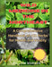 Wild Medicine in the Northeast: A Comprehensive Handbook on 111 Herbs for Health and Vitality" by William Morgan