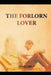The Forlorn Lover by Hussain Haider Zaidi
