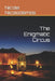 The Enigmatic Circus by Terrell Bowers
