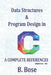 Data Structures & Program Design In C, A Complete References by B. Bose