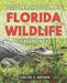 Discover the Ultimate Florida Wildlife Experience 2024: Unveiling the Unforgettable Florida Wildlife Encounters: Your Guide to Unearth the Ultimate Ec by Chloe S. Brown