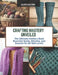 Crafting Mastery Unveiled: The Ultimate Knitters Book Essential Socks, Stitches, and Scarves for All Skill Levels by Alice Jacobs