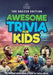 Awesome Trivia for Kids, The Soccer Edition: The Kid Appropriate Book of Interesting Facts For Curious Minds by Books &. More Publishing
