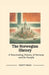 The Norwegian History: A Fascinating History of Norway and Its People by Verity Press