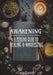 Awakening: A Persons Guide to Healing & Manifesting by Louie Quesada