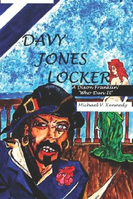 Davy Jones' Locker by Michael V. Kennedy