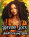 Devine Locs: Adult Coloring Book by Tameka Clark
