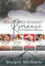Holly Oaks Holiday Romance: The Complete Collection by Harper Michaels