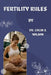Fertility Rules by Colin E. Wilson