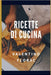 Ricette Di Cucina by Valentino Florac