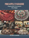 Pineapple Paradise: Exquisite Book of Centerpiece Doily Designs by Oliver T. Cooper