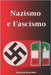 Nazismo e Fascismo by Alves Neto, Vécio José