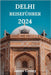 Delhi Reiseführer 2024: Ihr Begleiter Für Die Erkundung Der Hauptstadt Indiens Mit Kulinarischen Köstlichkeiten, Sehenswürdigkeiten, Abseits D by Abendroth, Brigitte