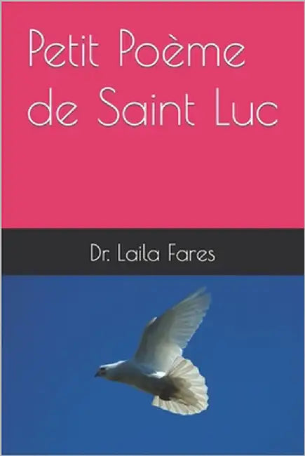 Petit Poème de Saint Luc by Fares, Laila