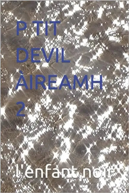 P Tit Devil Àireamh 2 by Noir, L'Enfant