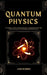 Quantum Physics: A Beginner's Guide To Particle Physics - Navigating The Strange And Fascinating World Of Quantum Physics & More by Jase Robbin
