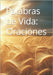 Palabras de Vida: Oraciones by Font, Veronica