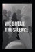 We break the silence: True life stories about domestic violence and post separation abuse by Eva Rusz