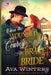 When the Wounded Cowboy Meets His Brave Bride: A Western Historical Romance Book by Ava Winters
