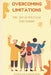 Overcoming Limitations: THE ART OF SELFLESS FRIENDSHIPS.: Unlocking Sincere Relationships for Both Extroverts and Introverts. by Evelyn Lakewood