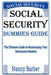 Social Security Dummies Guide: The Ultimate Guide to Maximizing Your Retirement Benefits by Nancy Barber