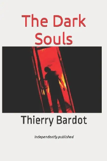 The Dark Souls by Thierry Bardot