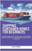 Shipping Container Homes for Beginners: A Step-By-Step Guide To Container Living - The Complete Manual For Crafting Your Dream Shipping Container Home by Jase Robbin
