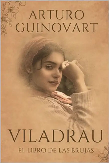 Viladrau: El Libro de las brujas by Guinovart, Arturo