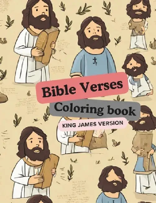 Bible Verse Coloring Book for Kids KJV: 26 Short & Inspirational King James Bible Verses and Christian Images with description for kids to Color by Akram Belhaj