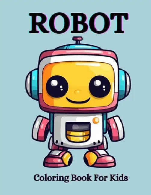 Robot Coloring Book by Rosemary Naomi