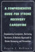 A Comprehensive Guide For Stroke Recovery Caregiving: Empowering Caregivers, Nurturing Survivors, A Holistic Approach to Stroke Recovery and Preventio by Maggie E. McDonald
