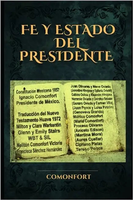 Fe y Estado del presidente Comonfort: Una aventura histórica con pelos y señales para jóvenes y adultos by Conmonfort Leyva, Daniel