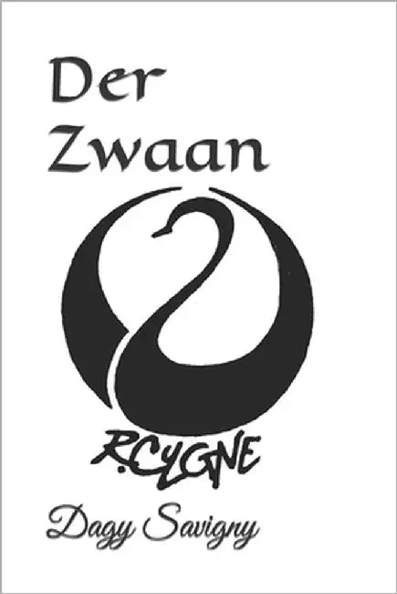 Der Zwaan by Savigny, Dagy