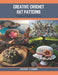 Creative Crochet Hat Patterns: Trendy and Distinctive Book by Andrew J. Turner