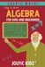 Jolpic Math! Easy to Learn Algebra for Kids and Beginners: Grow Mathematical Concepts from Very Basic by Jolpic Kidz