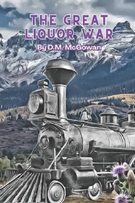 The Great Liquor War by David M. McGowan
