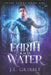Earth and Water: MM Paranormal Romance by J. L. Gribble