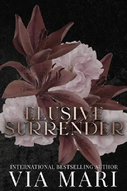 Elusive Surrender: A Dark Mafia Romance by Via Mari