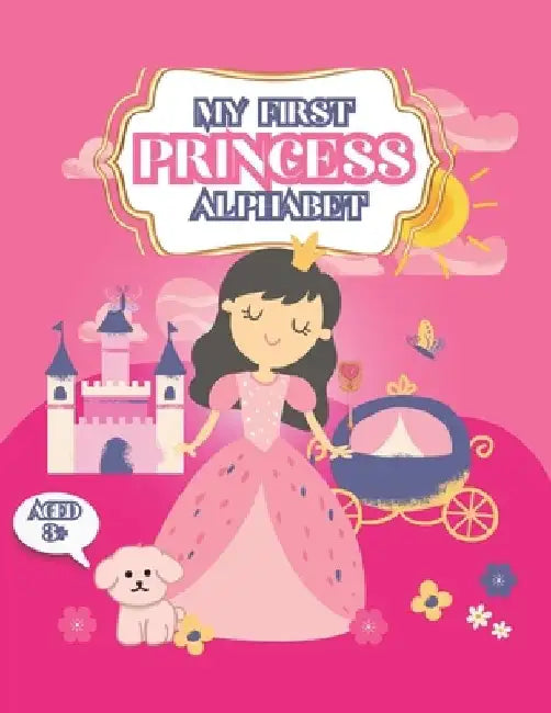 My First Princess Alphabet: Letter Tracing Alphabet With Beautiful Princess Images Coloring Book, Kids Activities 3+, Preschool, Kindergarten, Pin by Rhea Nelson