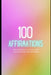 Radiant Reflections: A Journey of Self-Discovery through 100 Affirmations by Bruce Barber