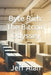 Byte Rich: The Bitcoin Odyssey by Jeff Alan