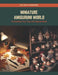 Miniature Amigurumi World: Crocheting Tiny Toys and Figures Book by Dylan N. Simmons