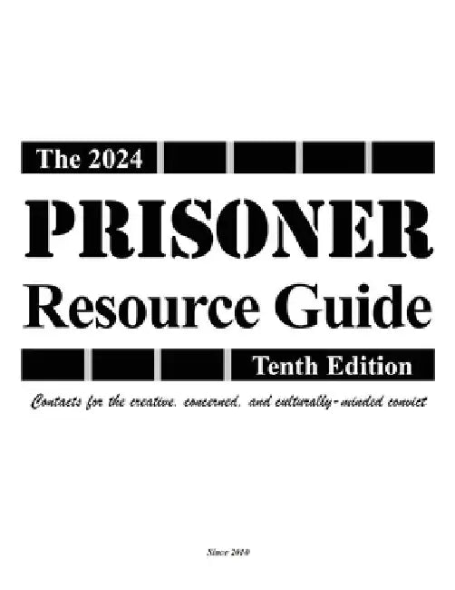 The Prisoner Resource Guide: Tenth Edition by Garry William Johnson